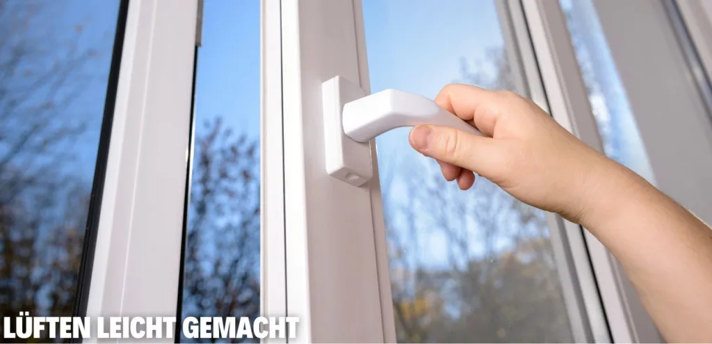 Lüften leicht gemacht