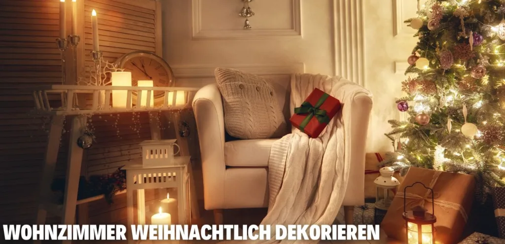 Wohnzimmer weihnachtlich dekorieren